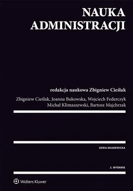 Nauka administracji - Joanna Bukowska, Zbigniew Cieślak, Wojciech Federczyk, Michał Klimaszewski, Bartosz Majchrzak