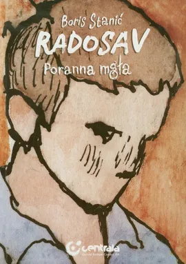 Radosav Poranna mgła - Boris Stanić