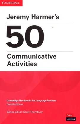 Jeremy Harmer's 50 Communicative Activities - Jeremy Harmer