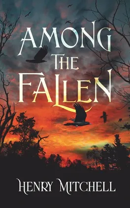 Among the Fallen - Henry Mitchell