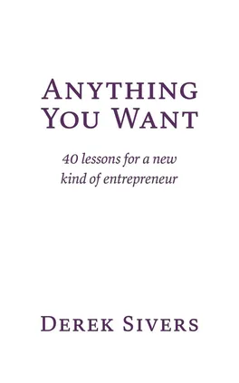 Anything You Want - Derek Sivers