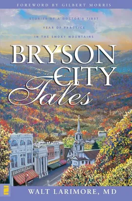 Bryson City Tales - Walt Larimore