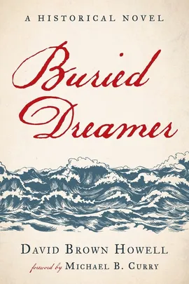 Buried Dreamer - David Brown Howell