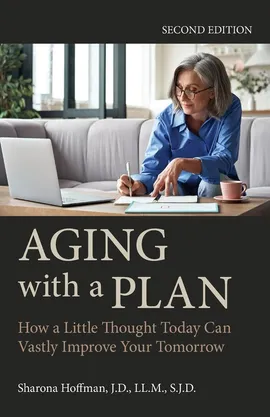 Aging with a Plan - Sharona Hoffman