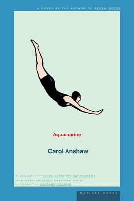 Aquamarine - Carol Anshaw