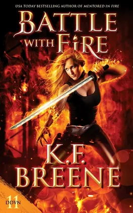 Battle with Fire - K.F. Breene