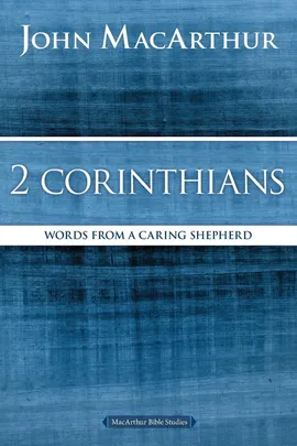2 Corinthians - John F. MacArthur