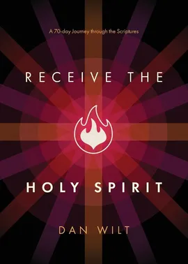 Receive the Holy Spirit - Dan Wilt