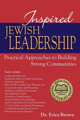 Inspired Jewish Leadership - Dr. Erica Brown