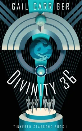 Divinity 36 - Gail Carriger
