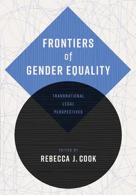 Frontiers of Gender Equality - Rebecca J Cook