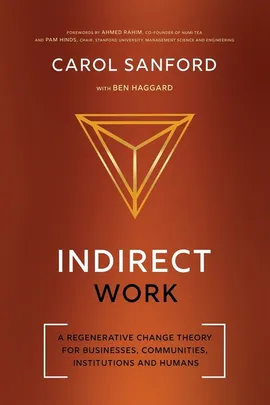 Indirect Work - Carol Sanford