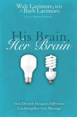 His Brain, Her Brain - Walt and Barb Larimore