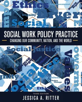 Social Work Policy Practice - Jessica A. Ritter