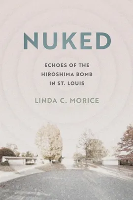 Nuked - Linda C Morice