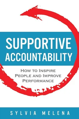 Supportive Accountability - Sylvia Melena