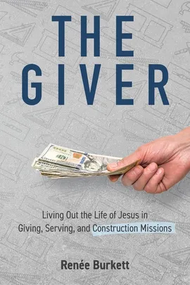 The Giver - Renée Burkette