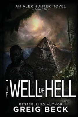 The Well of Hell - Greig Beck