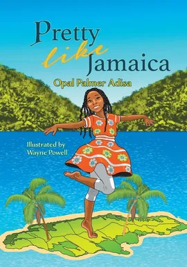 Pretty Like Jamaica - Opal Palmer Adisa