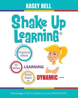 Shake Up Learning - Kasey Bell