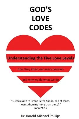 God's Love Codes - Harold Phillips