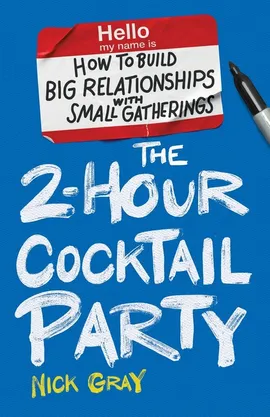 The 2-Hour Cocktail Party - Nick Gray