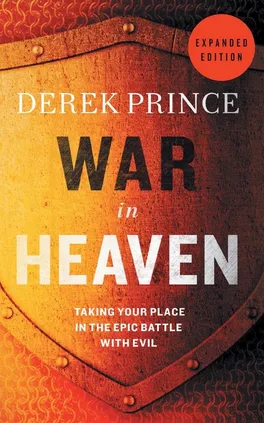 War in Heaven - Derek Prince