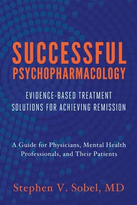 Successful Psychopharmacology - Stephen V Sobel