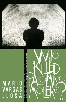 Who Killed Palomino Molero? - Llosa Mario Vargas