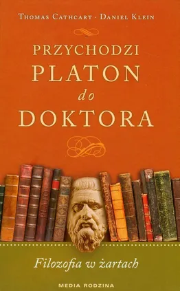 Przychodzi Platon do doktora - Daniel Klein, Cathart Thomas