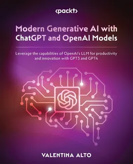 Modern Generative AI with ChatGPT and OpenAI Models - Valentina Alto