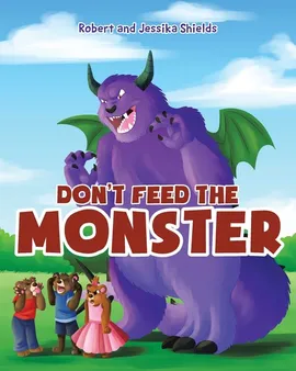 Don't Feed the Monster - Jessika