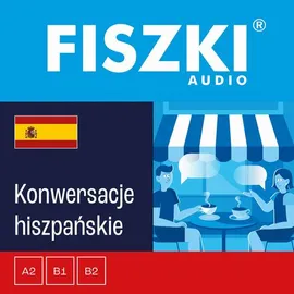 FISZKI audio – hiszpański – Konwersacje - Kinga Perczyńska, Magdalena Kaczorowska