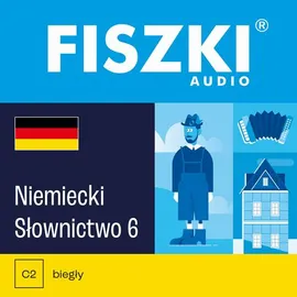 FISZKI audio – niemiecki – Słownictwo 6 - Martyna Kubka