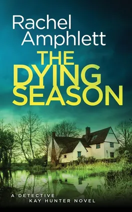 The Dying Season - Rachel Amphlett