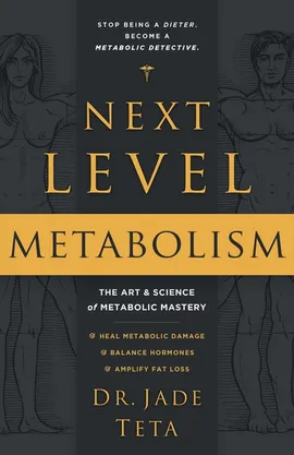 Next-Level Metabolism - Jade Teta