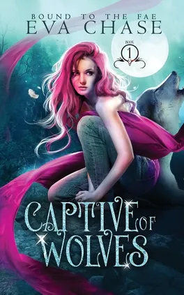 Captive of Wolves - Eva Chase