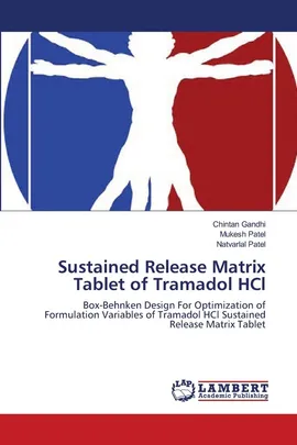 Sustained Release Matrix Tablet of Tramadol HCl - Chintan Gandhi