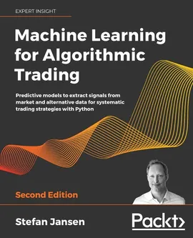 Machine Learning for Algorithmic Trading - Stefan Jansen