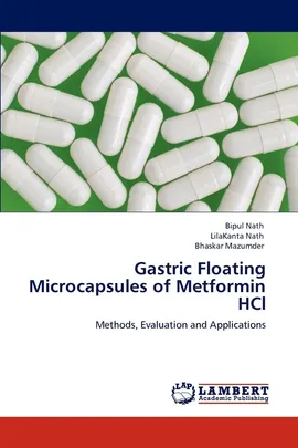Gastric Floating Microcapsules of Metformin HCl - Bipul Nath