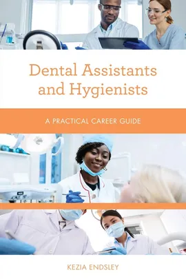 Dental Assistants and Hygienists - Kezia Endsley