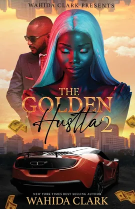 The Golden Hustla 2 - Wahida Clark
