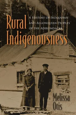 Rural Indigenousness - Melissa Otis