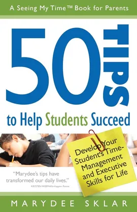 50 Tips to Help Students Succeed - Marydee Sklar