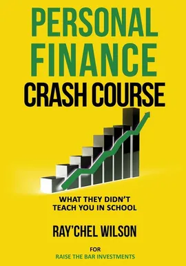 Personal Finance Crash Course - Ray'Chel Wilson