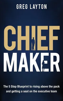 Chief Maker - Greg Layton
