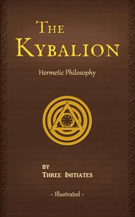 The Kybalion - Initiates Three