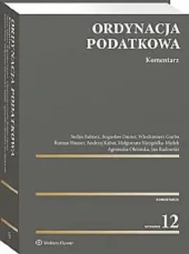 Ordynacja podatkowa Komentarz - Kabat Andrzej, Stefan Babiarz, Bogusław Dauter, Włodzimierz Gurba, Roman Hauser, Niezgódk Małgorzata