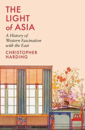 The Light of Asia - Christopher Harding