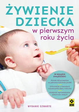 Żywienie dziecka w pierwszym roku życia - Magdalena Czyrynda-Koleda, Magdalena Jarzynka-Jendrzejewska, Stromkie-Złoman, Ewa Sypnik-Pogorzelska